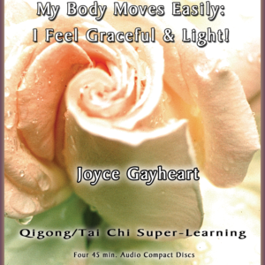 My Body Moves Easily - Joyce Gayheart - Audio Download