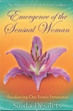 The Sacred Teachings of the Jade Goddess: The Emergence of the Sensual Woman & Awakening Our Erotic Innocence